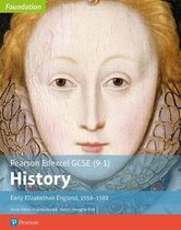 Edexcel GCSE (9-1) History Foundation Early Elizabethan England, 1558-88 Student Book