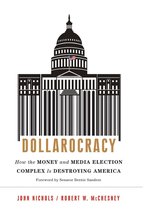 Dollarocracy