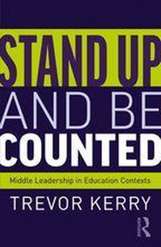 Stand Up and Be Counted: Middle Leadership in Education Cont ... - cover