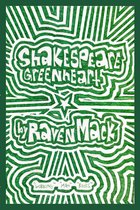 Shakespeare Greenheart