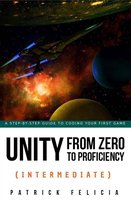 Unity from Zero to Proficiency 3 - Unity from Zero to Proficiency (Intermediate)
