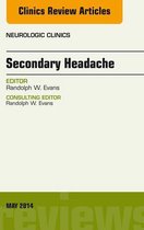 The Clinics: Radiology Volume 32-2 - Secondary Headache, An Issue of Neurologic Clinics