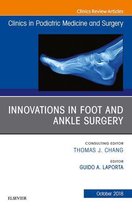 The Clinics: Orthopedics Volume 35-4 - Innovations in Foot and Ankle Surgery, An Issue of Clinics in Podiatric Medicine and Surgery
