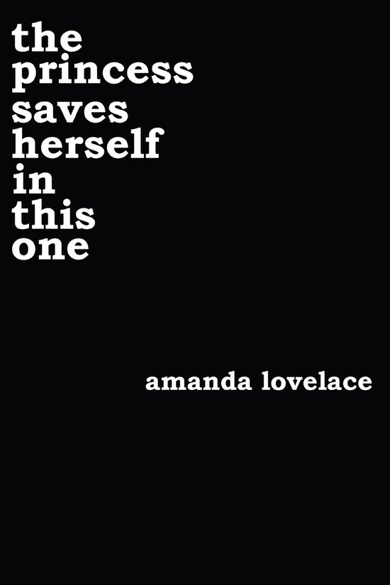Boek cover the princess saves herself in this one van Amanda Lovelace (Onbekend)