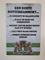 Metalen wandbord 'Een echte Rotterdammert...'