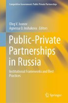 Competitive Government: Public Private Partnerships - Public-Private Partnerships in Russia