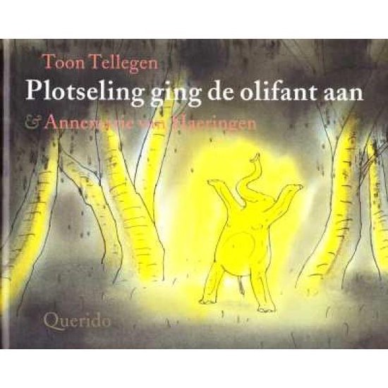 Cover van het boek 'Plotseling ging de olifant aan'