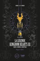 La Légende Kingdom Hearts 3 - La Légende Kingdom Hearts - Tome 3