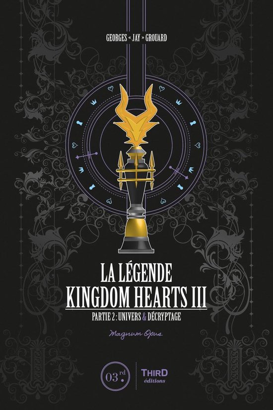 La Légende Kingdom Hearts 3 - La Légende Kingdom Hearts -  ... - cover