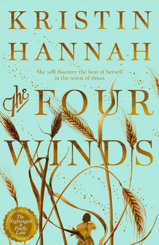 Boek "The Four Winds" van Kristin Hannah. Turquoise kaft met gouden letters en gedroogde tarwearen. Een kleine figuur staat onderaan.