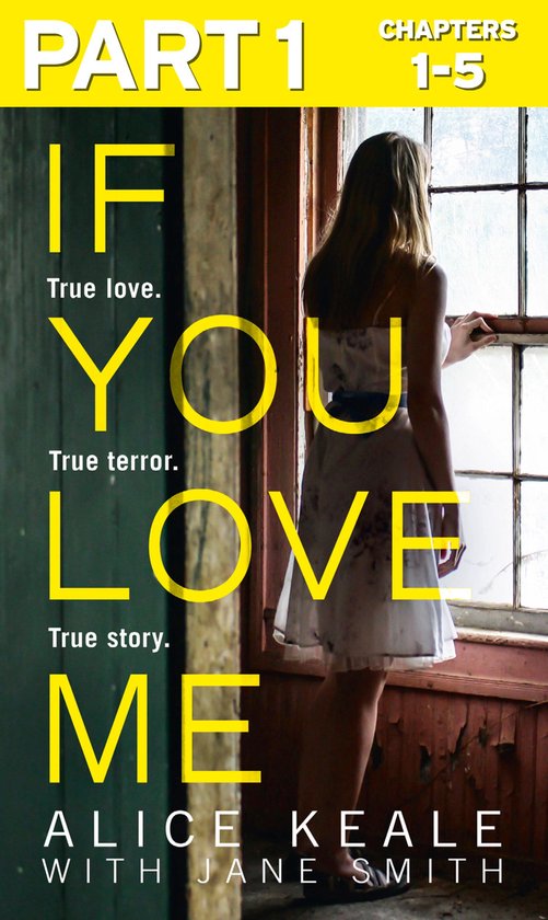 If You Love Me: Part 1 of 3: True love. True terror. True st ... - cover