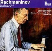 Rachmaninoff: Piano Concerto No. 2; Symphony No. 3
