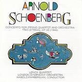 Schoenberg: Concerto for String Quartet and Orchestra; String Trio, Op. 45