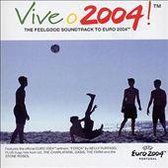 Vive O 2004: The Feelgood Soundtrack to Euro 2004 [Universal]