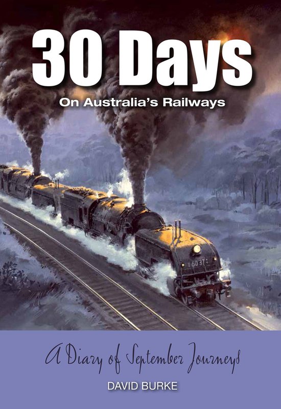 30 Days on Australia's Railways - cover