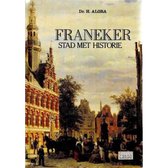 Franeker stad met historie