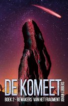 De komeet 2 - Bewakers van het fragment