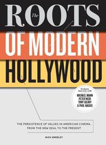 The Roots of Modern Hollywood