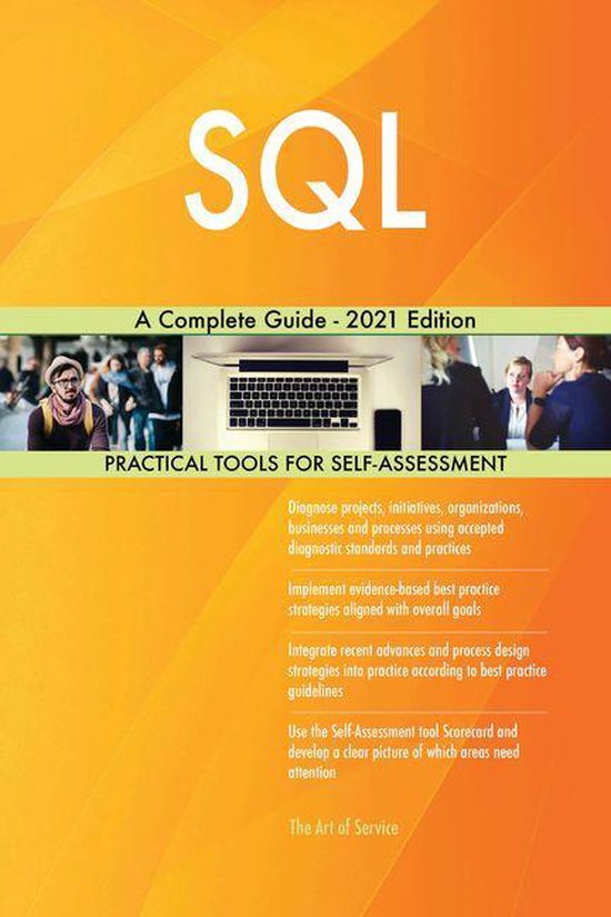 SQL A Complete Guide - 2021 Edition (ebook), Gerardus Blokdyk ...