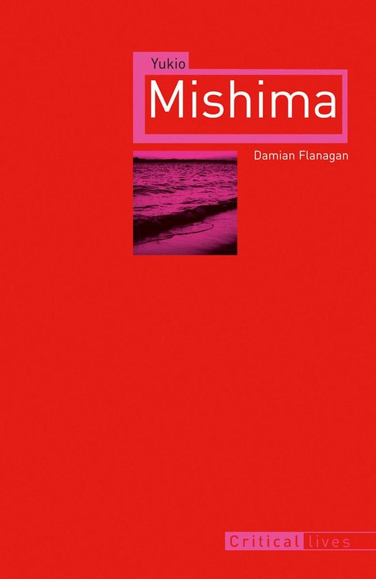Critical Lives - Yukio Mishima - cover
