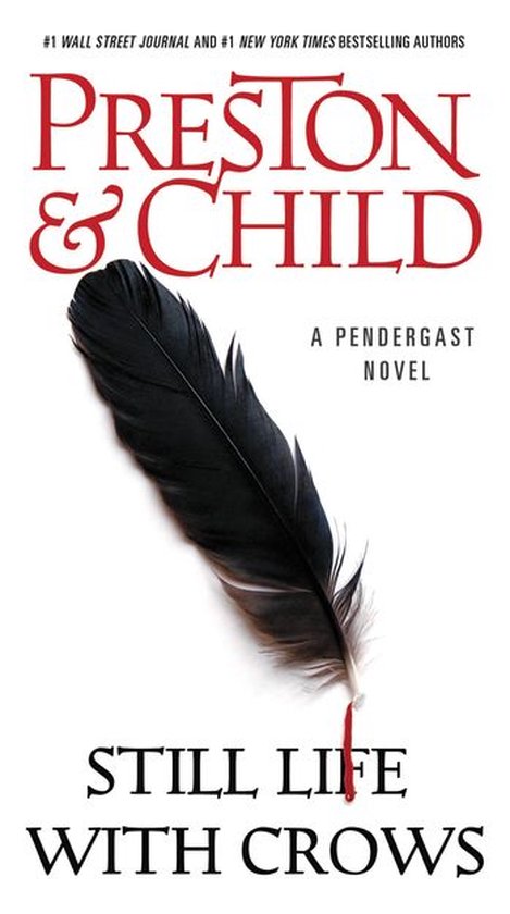Couverture du livre 'Still Life with Crows' par Preston & Child, avec une grande plume noire.
