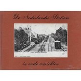 De Nederlandse Stations in oude ansichten