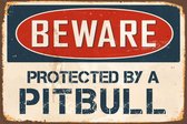 Tekstbord BEWARE Protected by a Pitbull 25cm x 20cm