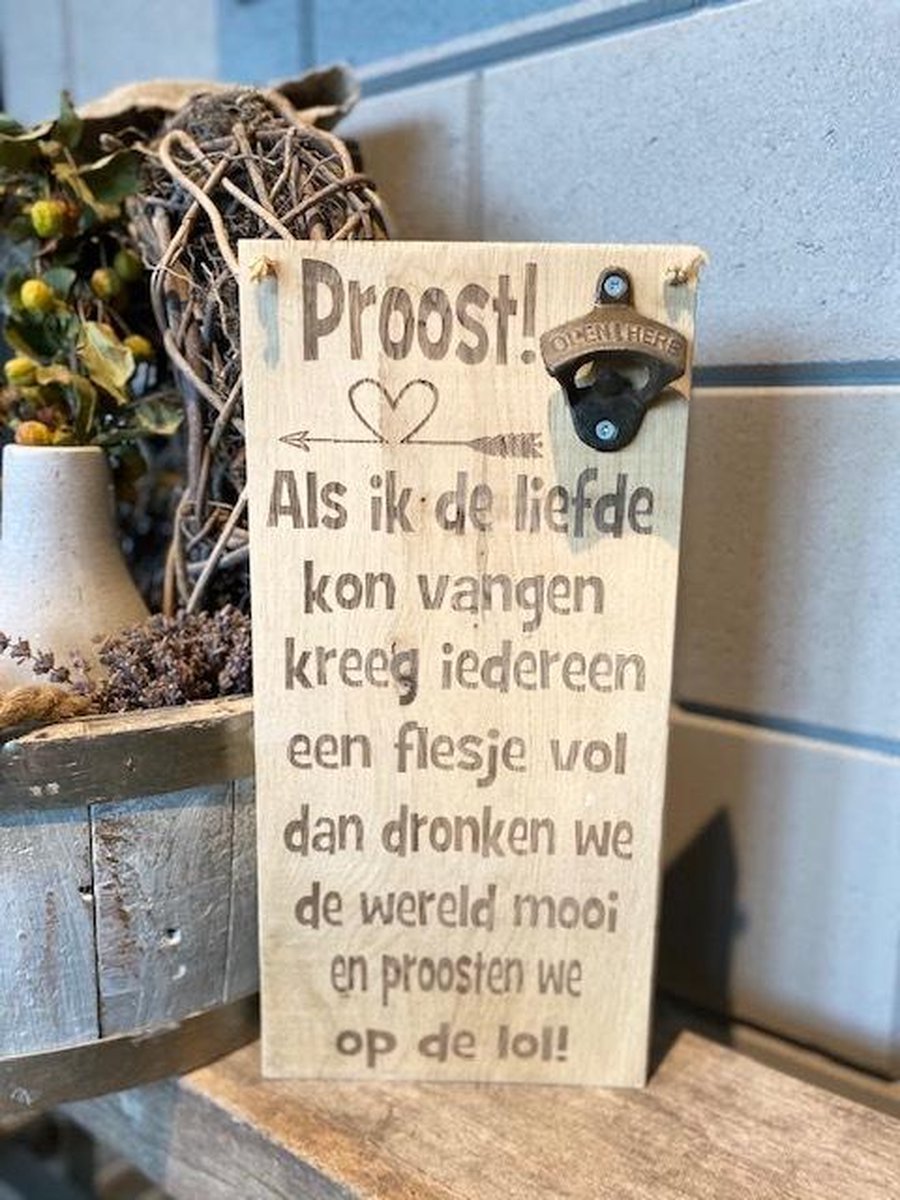 Tekstbordje Proost met bieropener / vaderdag cadeau/ papa / opa / verjaardag /