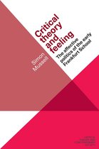 Critical Theory and Contemporary Society - Critical theory and feeling