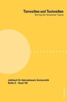 Jahrbuch fuer Internationale Germanistik- Tierwelten und Textwelten