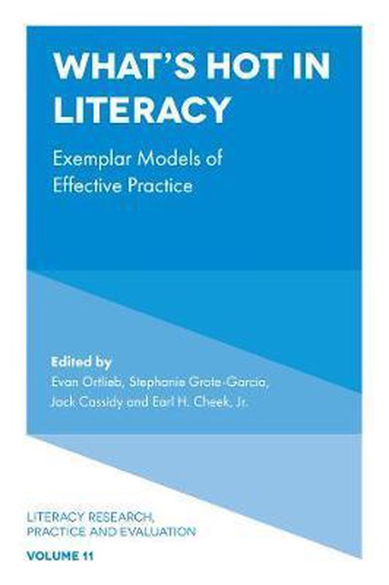 Literacy Research, Practice and Evaluation What’s Hot in Literacy