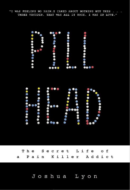 Pill Head (ebook), Joshua Lyon 9781401394493 Boeken