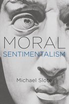 Moral Sentimentalism