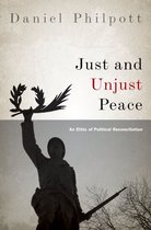 Studies in Strategic Peacebuilding - Just and Unjust Peace
