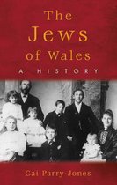 The Jews of Wales: A History