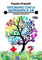 Giochiamo con la Matematica 18