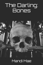 The Darling: Bones