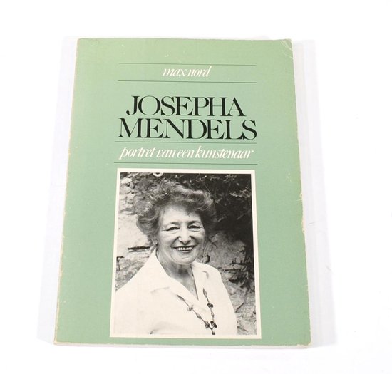 Boek Josepha Mendels Portret van een kunstenares Max Nord ISBN 9029012072