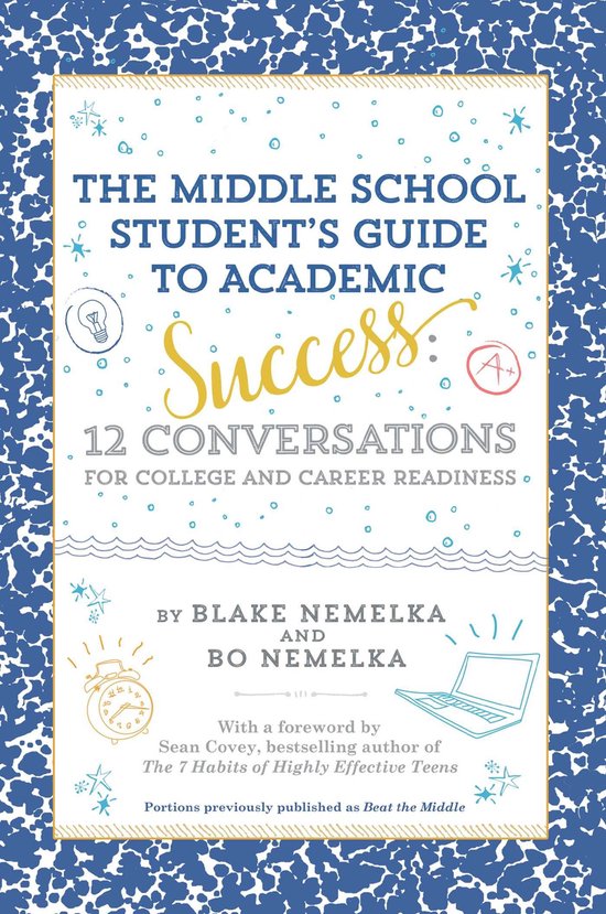 The Middle School Student's Guide to Academic Success - cover