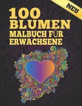 100 Blumen Malbuch fur Erwachsene