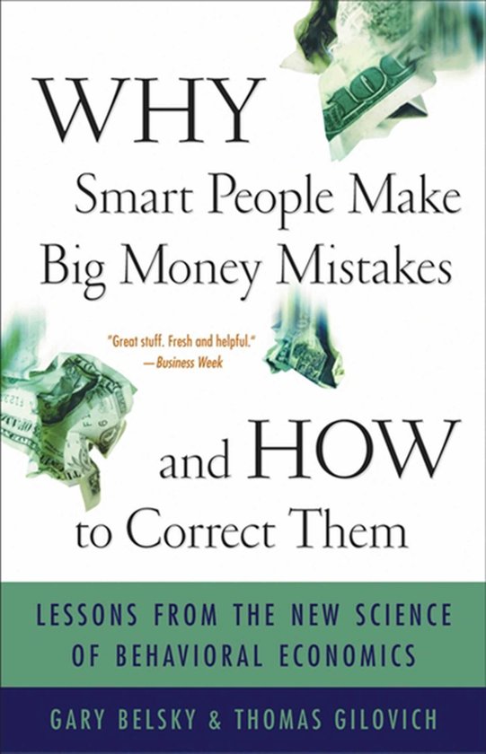 Why Smart People Make Big Money Mistakes and How to Correct  ... - cover