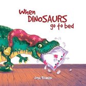 When Dinosaurs Go to Bed