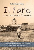 Il faro che sapeva di mare