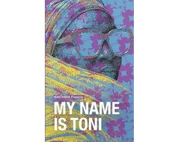 My Name is Toni