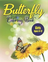 Butterfly Coloring Book Girls Ages 8-12