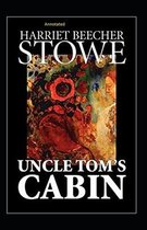 Uncle Tom's Cabin Annotated