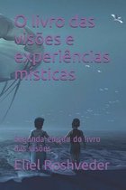 O livro das visoes e experiencias misticas