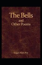 The Bells and Other Poems Annotated