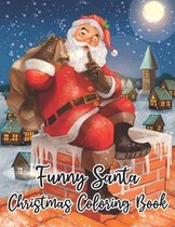 Funny Santa Christmas Coloring Book