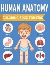 Human Anatomy Coloring Book For Kids